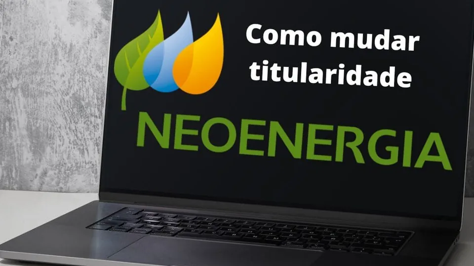 Mudar Titularidade Neoenergia